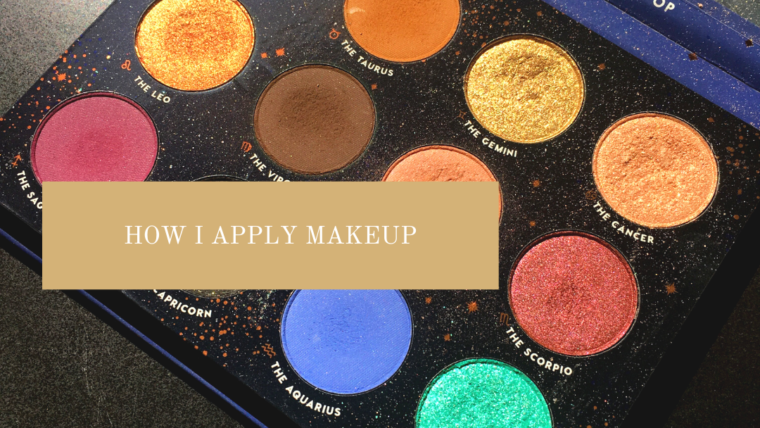 How to: Apply Makeup
