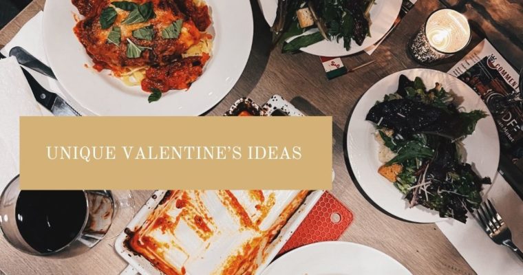 Unique Valentine’s Day Ideas