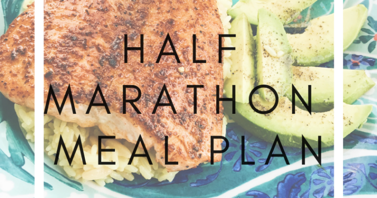 Half Marathon Meal Plan