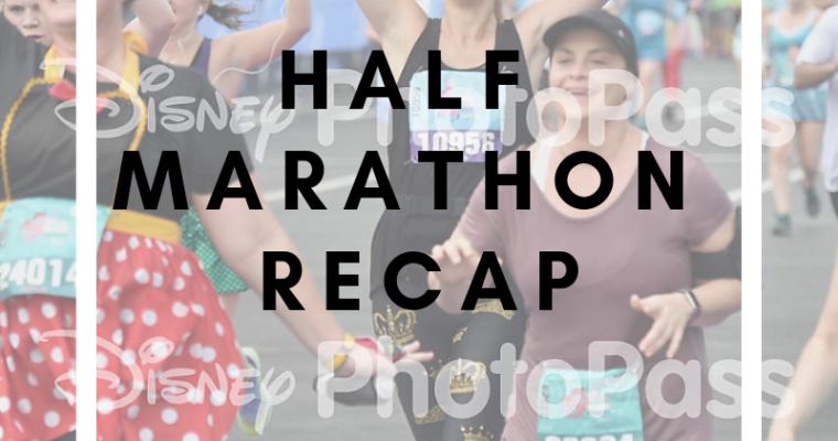 Half Marathon Recap