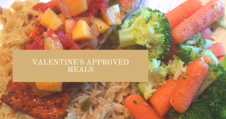 Valentine’s Approved Meals